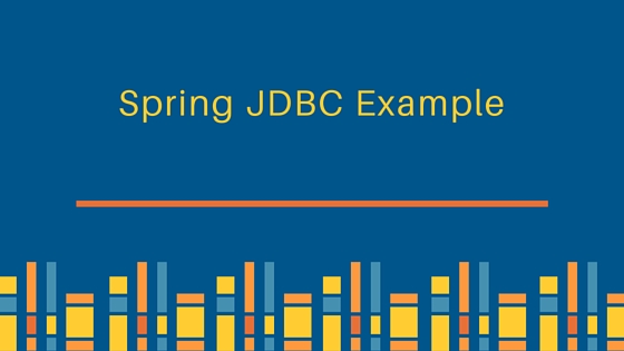 spring jdbc、spring jdbc 示例、spring JDBCTemplate、JDBCTemplate