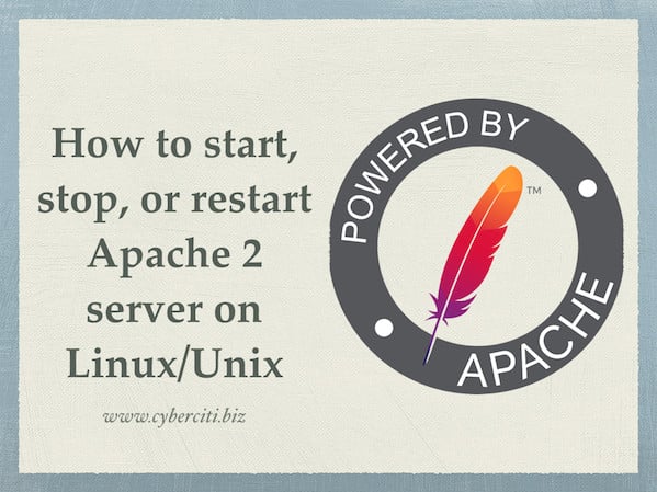 如何在 Linux/Unix 上启动/停止/重新启动 Apache 2 服务器？