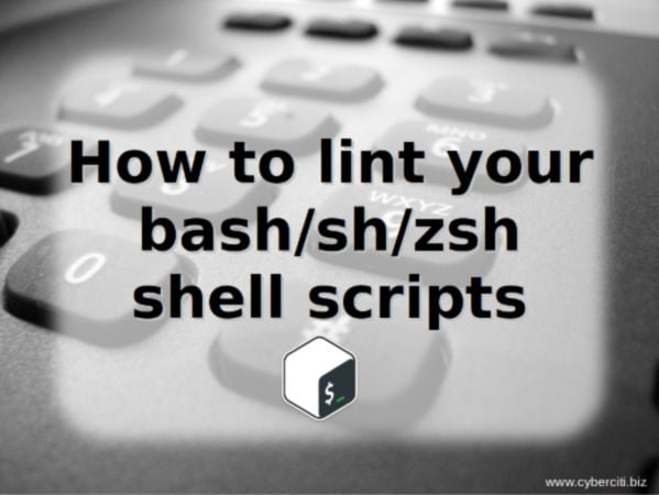 如何在 Linux Unix MacOS 上对 Bash Sh Zsh Shell 脚本进行 lint